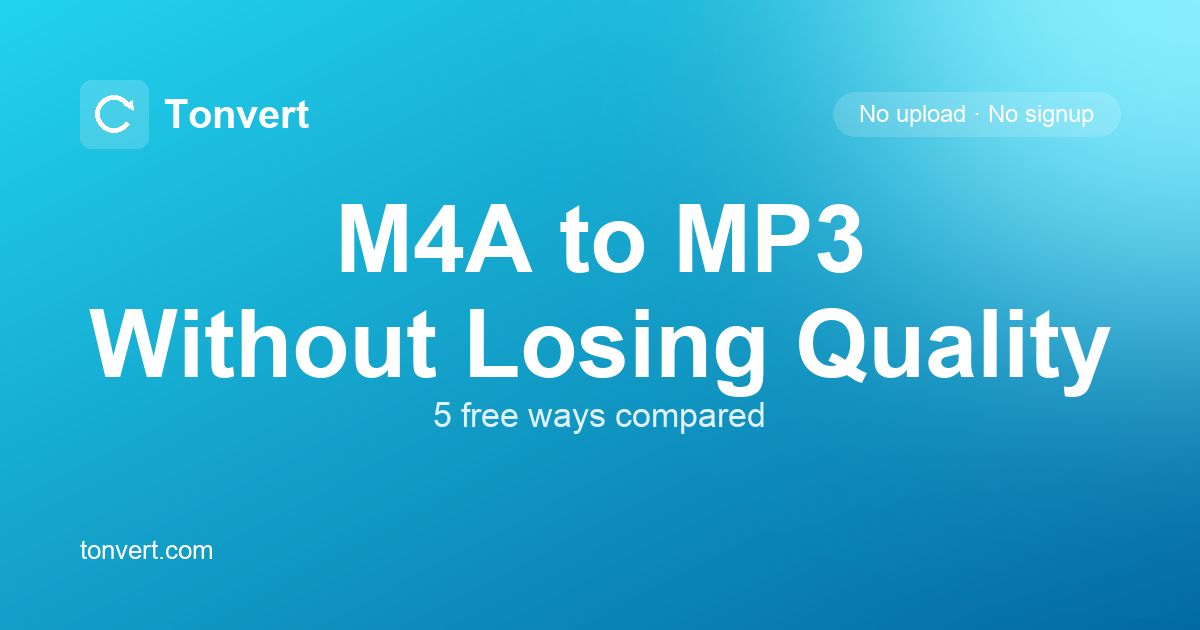 M4A to MP3 Without Losing Quality: 5 Free Ways (2026)